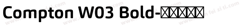 Compton W03 Bold字体转换